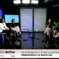 Diálogo Red.Activa: ¿Cómo las empresas han implementado la nueva Ley de Teletrabajo?