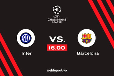 Inter vs. Barcelona, 16.00 horas