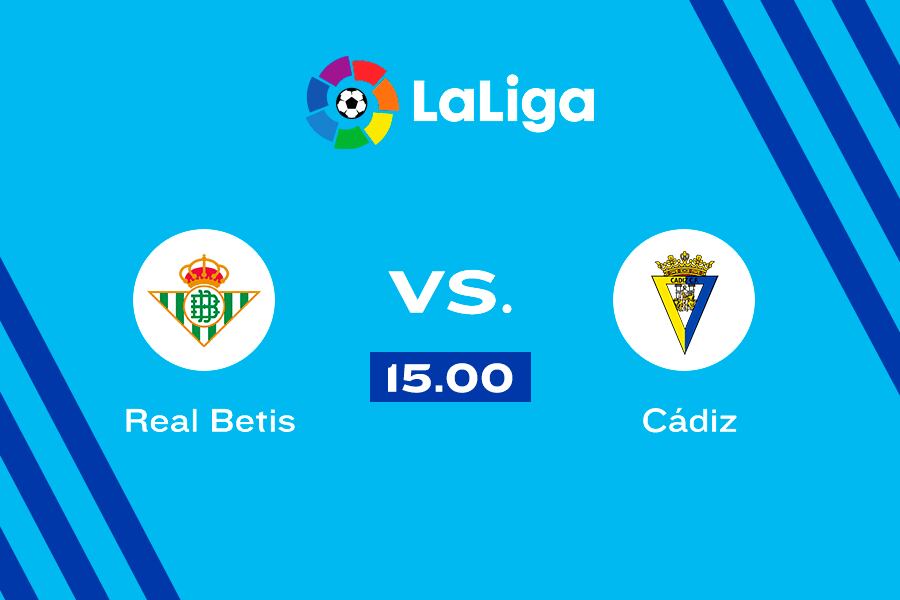 Betis vs. Cádiz