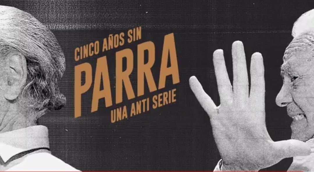 Cinco años sin Parra: Un anti especial