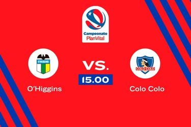 En vivo: Colo Colo enfrenta a O’Higgins con la misión de ganar para volver al liderato