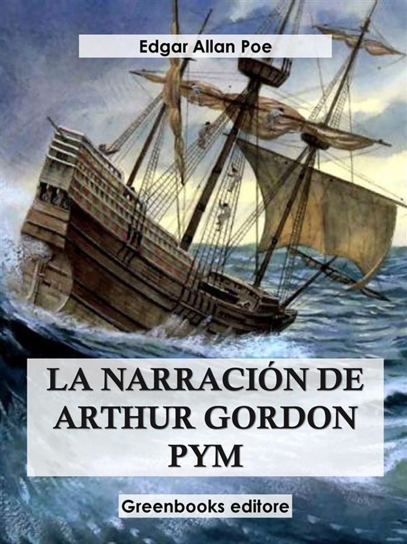 Libro La Narración de Arthur Gordon, de Edgar Allan Poe. Editorial Greenbooks
