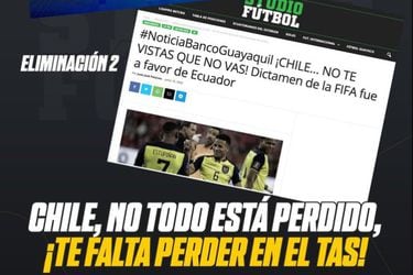 La prensa ecuatoriana reaccionó de forma burlesca a la decisión de la FIFA que dejó a Chile sin ir a Qatar.
