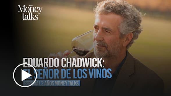 Money Talks | Eduardo Chadwick: el señor de los vinos