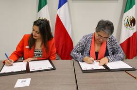 Chile moderniza Acuerdo de Libre Comercio con México, sumando dos nuevos capítulos