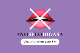No se lo digas a: una mujer en este 8M