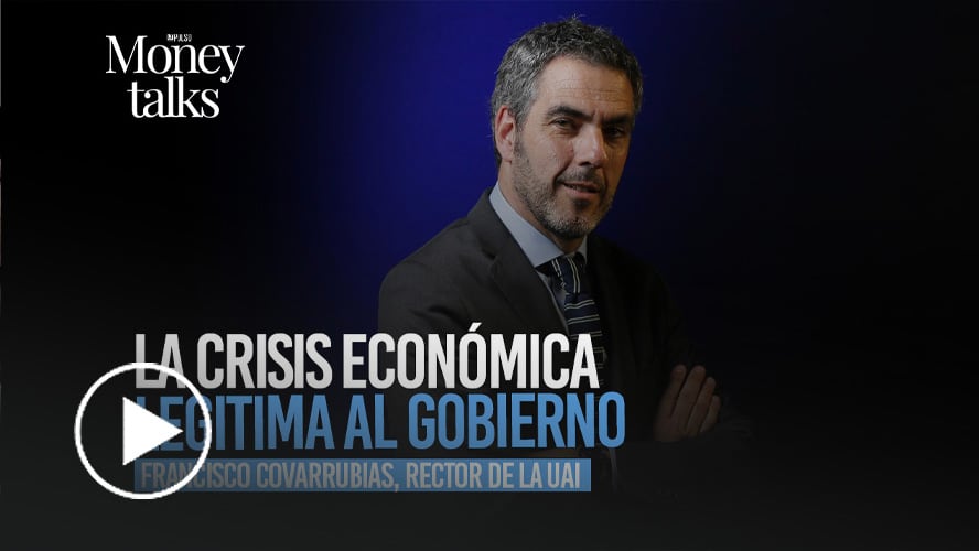 Francisco Covarrubias: "La crisis económica legitima al gobierno"