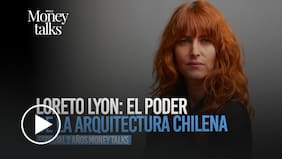 Money Talks | Loreto Lyon: el poder de la arquitectura chilena