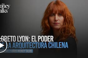 Money Talks | Loreto Lyon: el poder de la arquitectura chilena