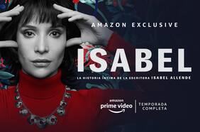 Isabel: la miniserie con la vida de de la escritora chilena se estrena hoy en Amazon Prime Video