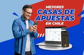 Mejores casas de apuestas en Chile para apostar online en 2025