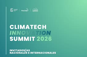 Climatech Innovation Summit 2026 reunirá a líderes para acelerar la adopción tecnológica en industrias estratégicas