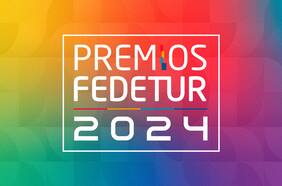 Premios Fedetur 2024: postulaciones abiertas para reconocer lo mejor de la industria turística de Chile