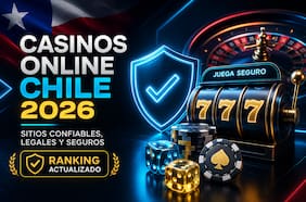 Mejores casinos online Chile 2026: sitios confiables, legales y seguros