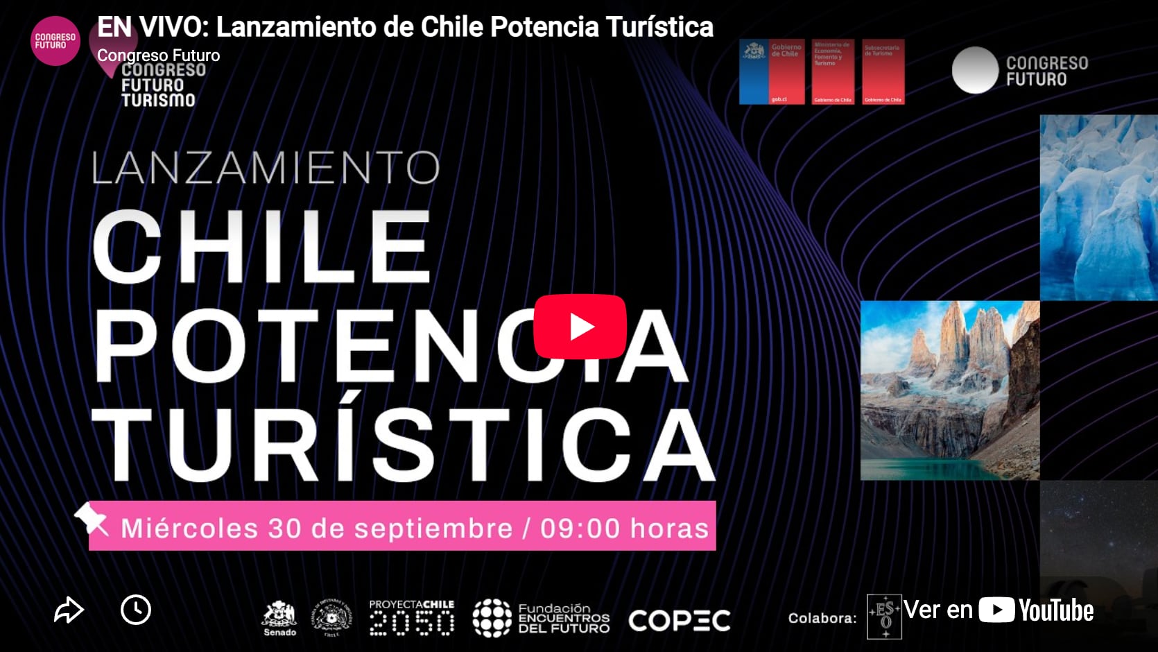 EN VIVO: Congreso Futuro y la Subsecretaría de Turismo presentan “Chile Potencia Turística”