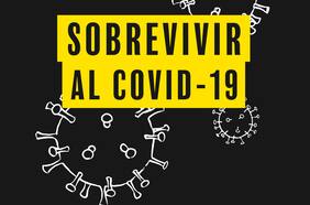 Sobrevivir al Covid-19 | ¿Qué viene después?