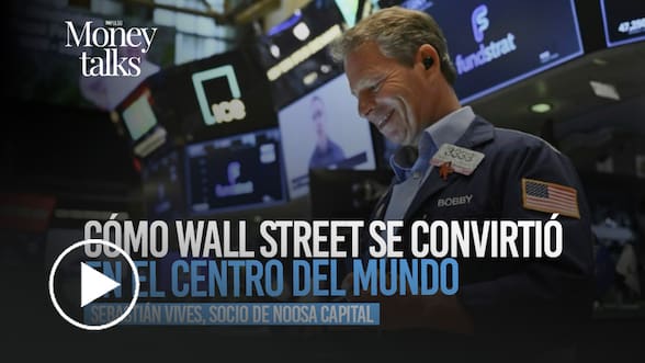 Money Talks | Cómo Wall Street se convirtió en el centro del mundo