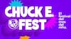 Chuck E. Fest: el festival del mes del niño continúa durante todo agosto