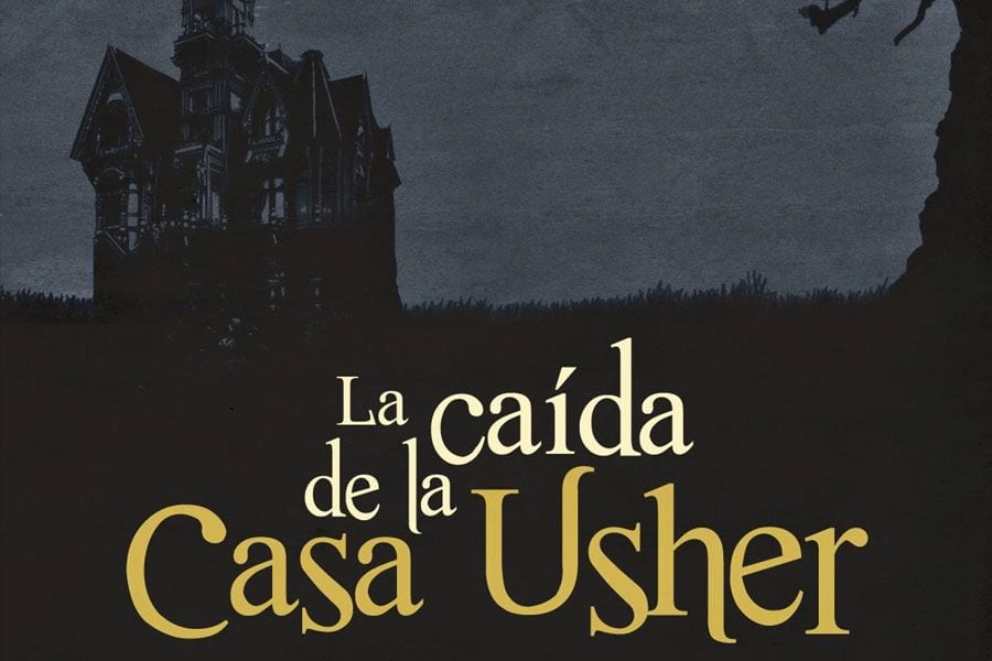 Mike Flanagan; La Caída de la Casa Usher - Edgar Allan Poe; Netflix