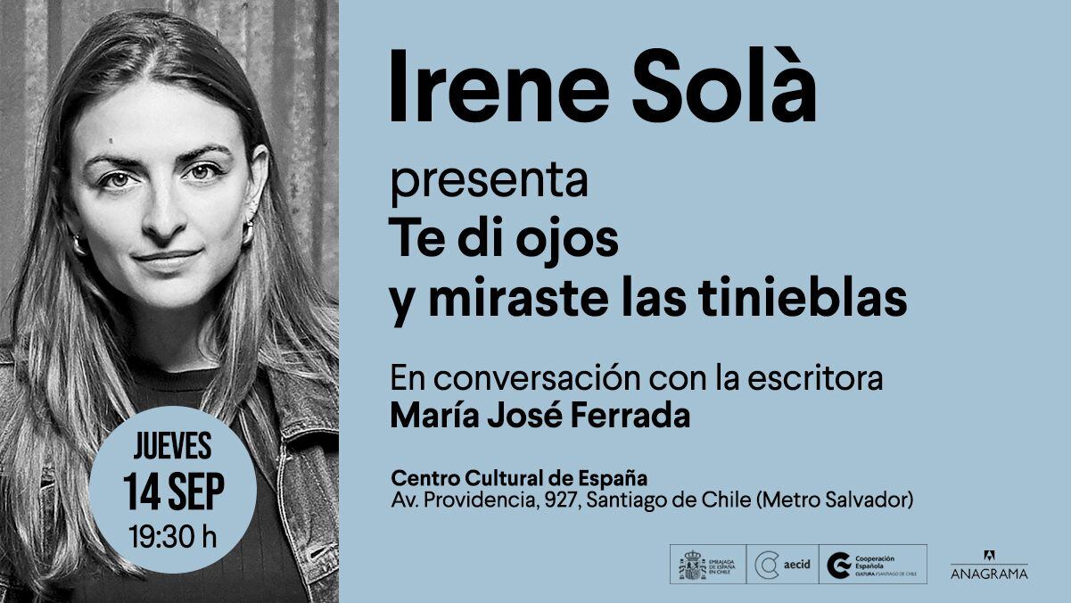 Irene Solà presenta en México, Te di ojos y miraste las tinieblas